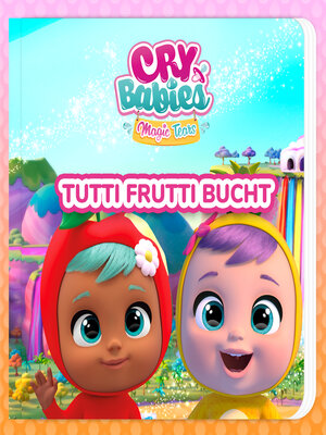 cover image of Tutti Frutti Bucht